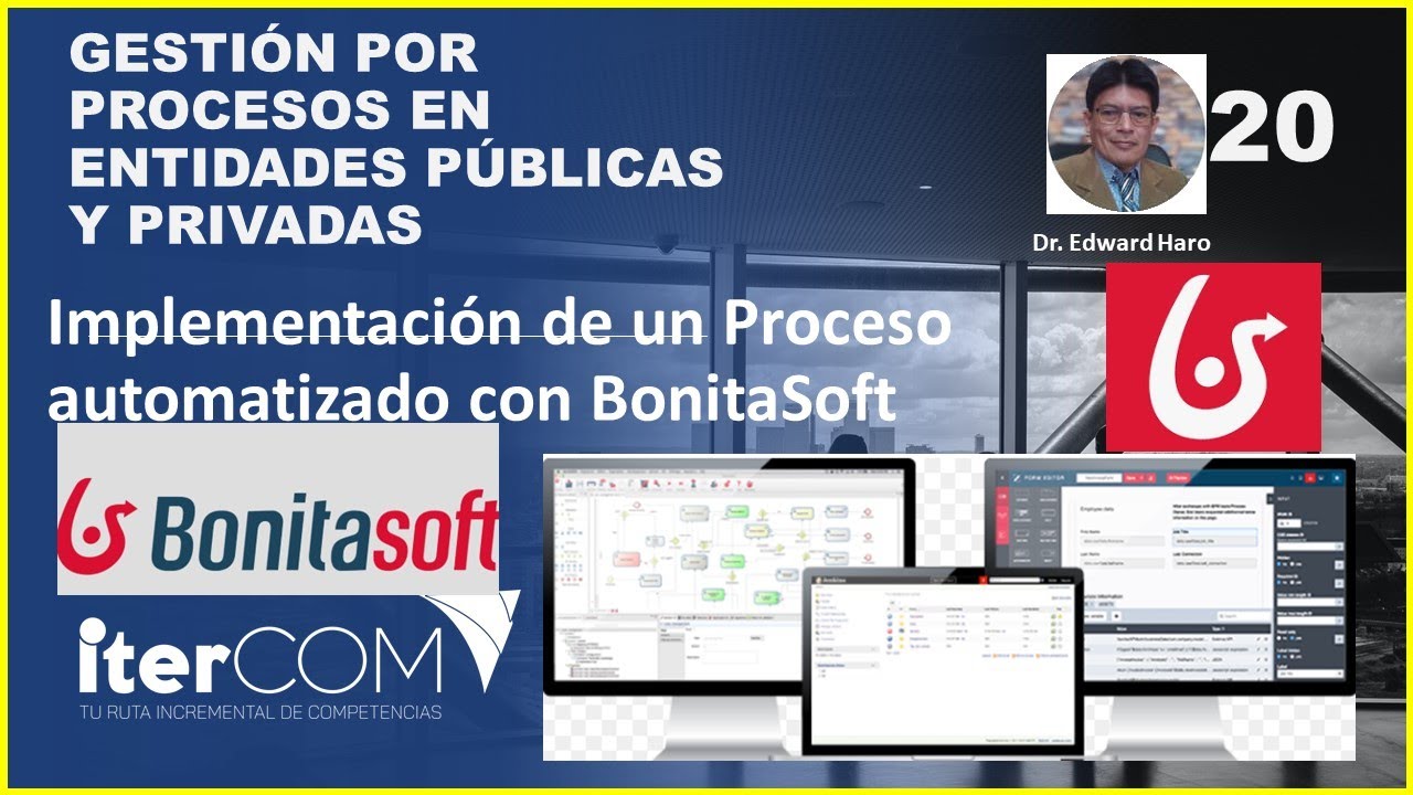 Video 20. Implementación y automatización en BonitaSoft