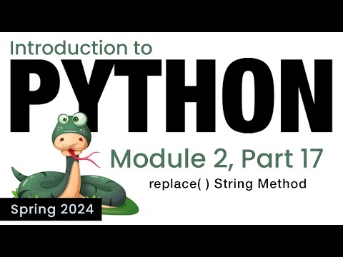 Python Module 2 String Replace Method Spring 2024