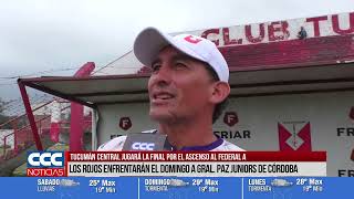 TUCUMÁN CENTRAL JUGARÁ LA FINAL POR EL ASCENSO AL FEDERAL A