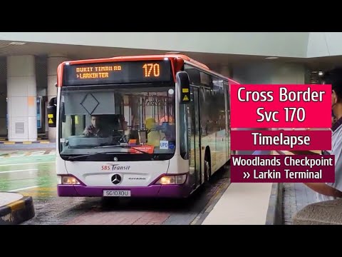 Cross Border Bus 170 TIMELAPSE (Woodlands Checkpoint to Larkin)