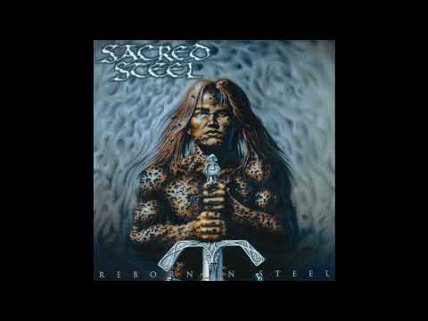 1997 - SACRED STEEL - Reborn in Steel  (Full Album)