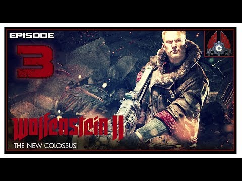 Let's Play Wolfenstein 2: The New Colossus With CohhCarnage - Episode 3