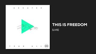This Is Freedom | Official Audio | CRC Music