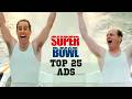 Top 25 FUNNIEST Super Bowl Ads From 25 Years Best Superbowl Commercials 2000 2024