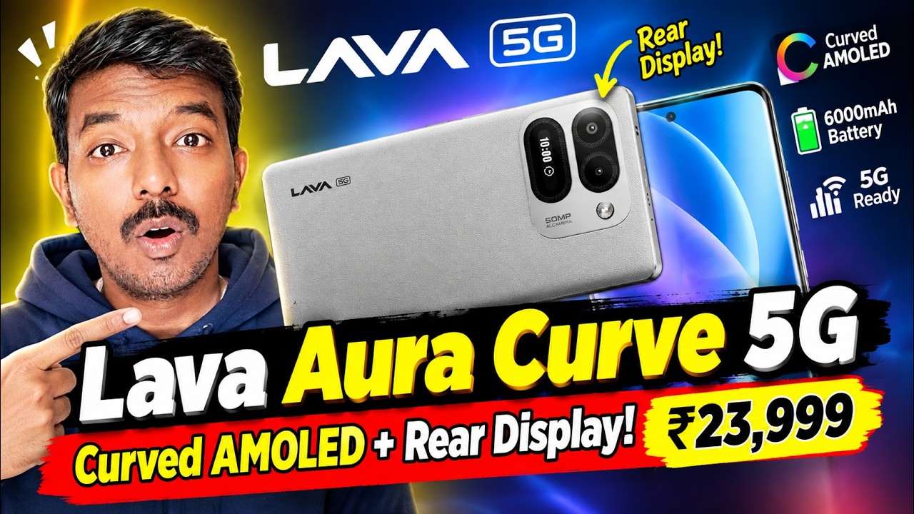 🔥 Lava Aura Virat Curve 5G 😍 Curved AMOLED + Rear Display! ₹23,999 Worth Ah? 🤯 Tamil