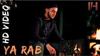 YA RAB - Ismail Hussain  Official Video
