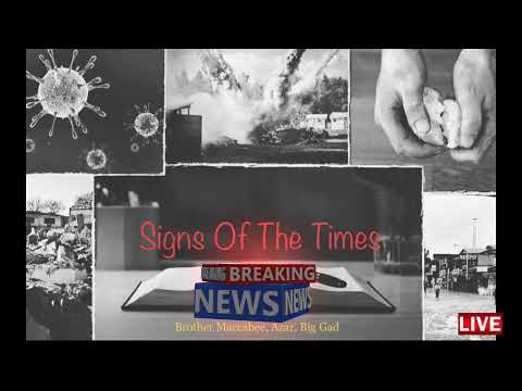 Brother Maccabee - Signs Of The Times (Feat. Azar & Big Gad)