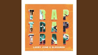Trap Trap Trap