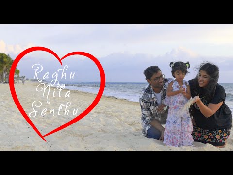 Cancun | Dec 2023 | Raghu - Nila - Senthu | Cinematic 4K Video