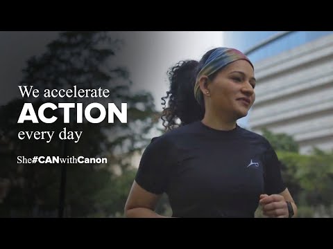 We accelerate action every day #NotJustWomensDay | She#CANwithCanon