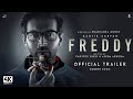 FREDDY फ्रेडी Official Hindi Teaser Trailer 2022 Kartik Aaryan