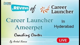 Career Launcher Ameerpret Hyderabad Reviews