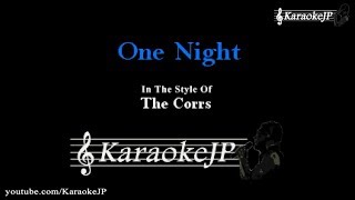 One Night (Karaoke) - The Corrs