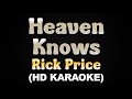 HEAVEN KNOWS Rick Price HD Karaoke
