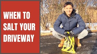 When to Salt your Driveway