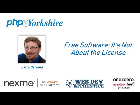 Larry Garfield - Free Software: It's not about the license
