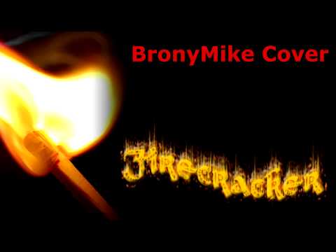 BRONYMIKE COVER - Firecracker