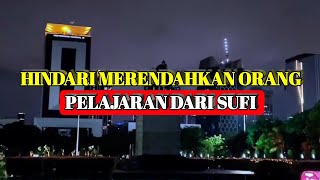 Download lagu 9 Pedoman Sufi Untuk Menghindari Merendahkan Orang Lain, Pelajaran Hidup Dari Ajaran Tasawuf mp3