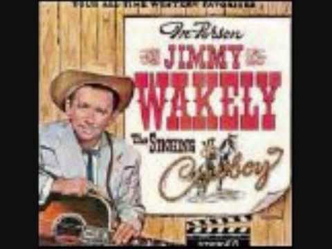 Jimmy Wakely  One Has My Name