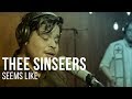 Thee Sinseers - Seems Like - Live at The Recordium