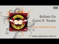 Babies go Guns N´Roses - You could be mine