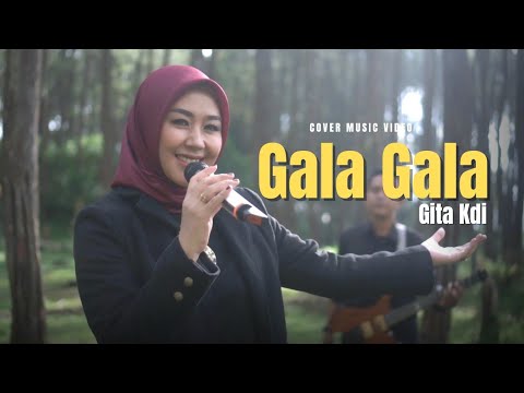 GALA GALA - COVER BY GITA KDI