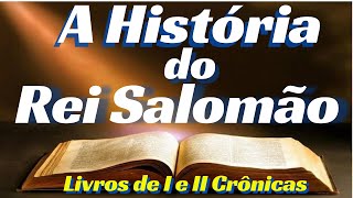 A Histria de Salomo - O Segredo do Rei Salomo