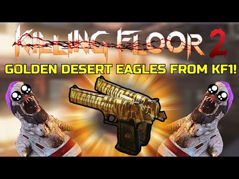 killing floor 2 desert eagle killing floor 2 desert eagle