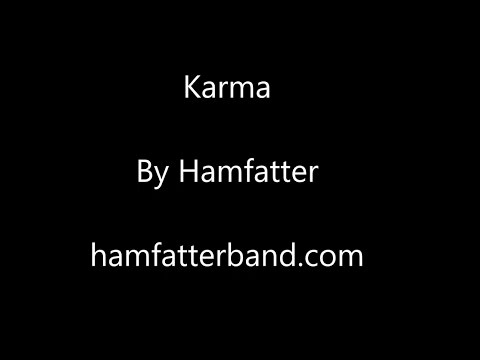 Hamfatter Song 'Karma' - Official Lyrics