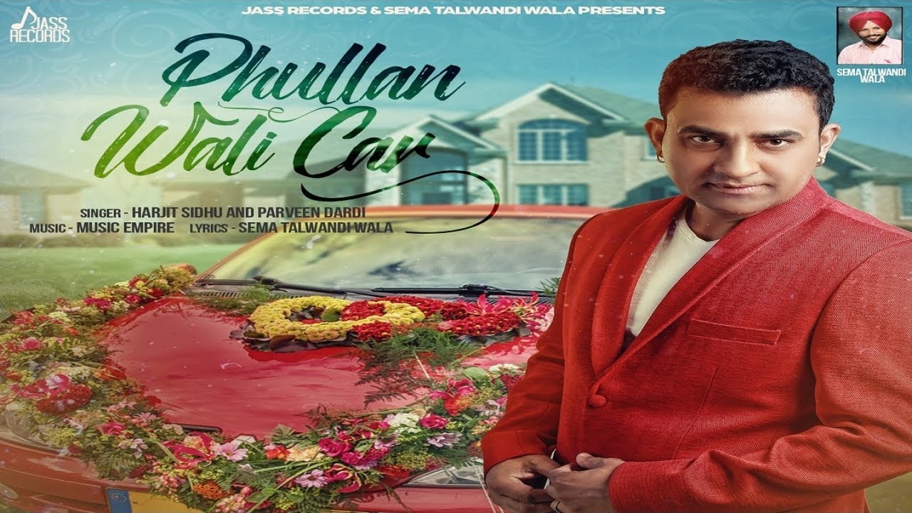 Phullan Wali Car (Title) Lyrics  | Phullan Wali Car | Harjit Sidhu, Parveen Dardi | Harjit Sidhu, Parveen Dardi | Music Empire