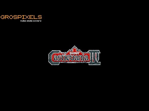 Super Castlevania IV (Theme Of Simon) - cover by Grospixels