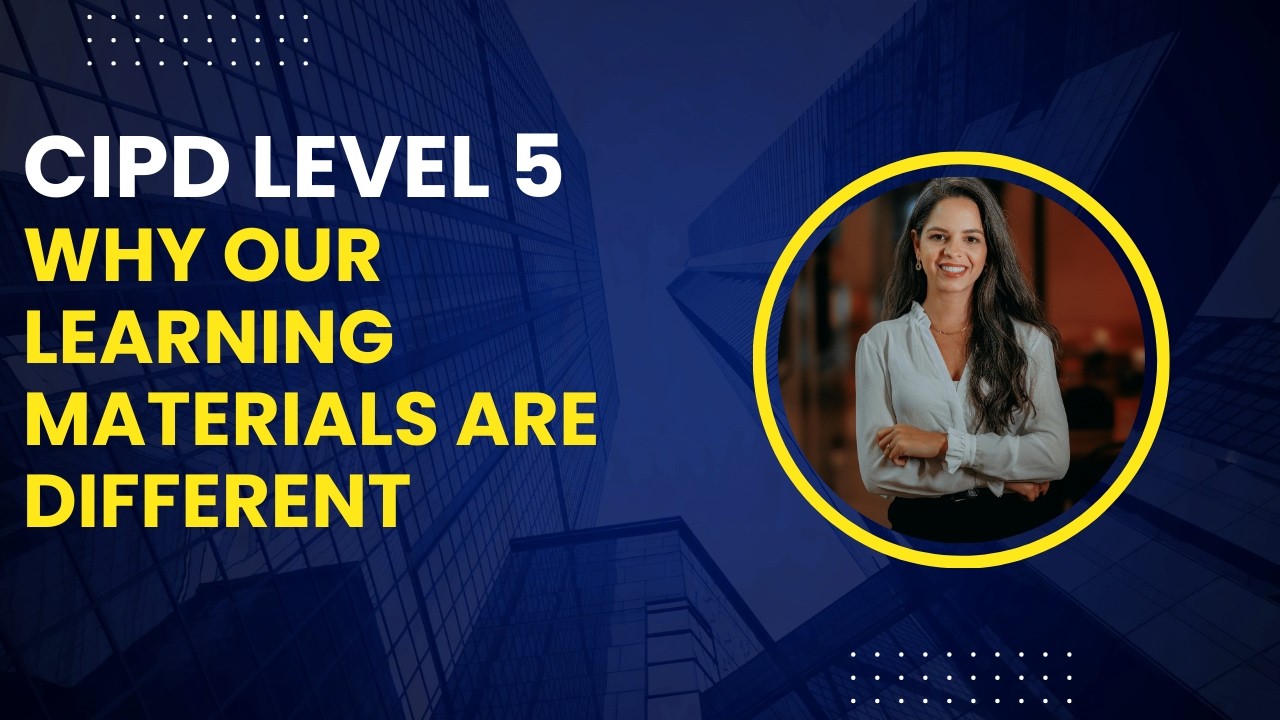 CIPD Level 5: Why Our Learning Materials Are Different | VQ Solutions
