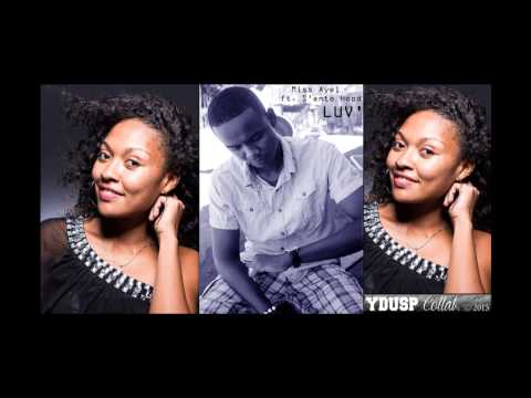 Miss Ayel - Luv' (feat. S'ento Hood)