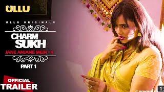 Jane Anjane main -4 (part-1)। charmsukh। official। trailer।Releasing on 26th march