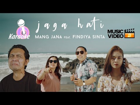 Mang Jana - Jaga Hati (karaoke)