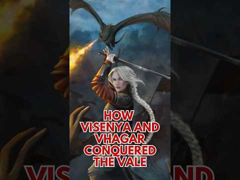 How Visenya and Vhagar conquered  the Vale #aegontheconqueror #vhagar