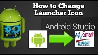 how to change launcher icon of android app from default to custom using android studio