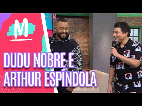 Dudu Nobre e Arthur Espíndola - Mulheres (07/10/2021)