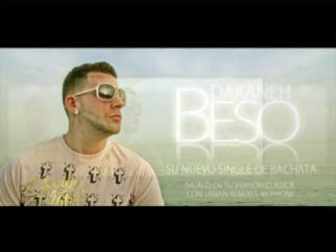 DAKANEH- BESO (Bachata Original Version)