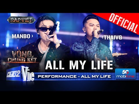 ALL MY LIFE -Thai VG x MANBO giao thoa thế hệ nâng tầm tiết mục quốc tế |Rap Việt 2024 [Performance]