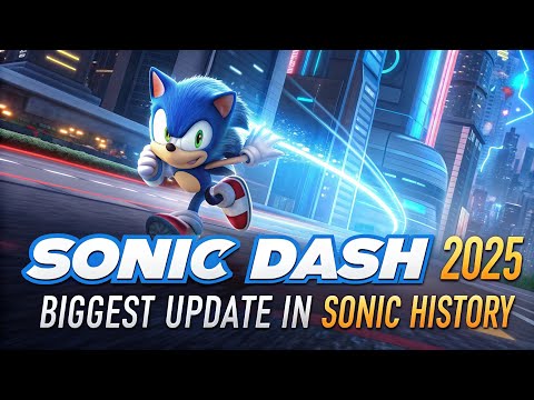 Sonic Dash 2025 – Biggest Update in Sonic History