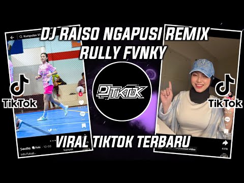 DJ RAISO NGAPUSI RULLY FVNKY JUJUR AKU RAISO KUDU MILIH SOPO NING ATIKU VIRAL TIKTOK 2025