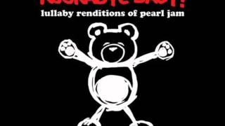 Rockabye Baby! - Just Breathe (Pearl Jam)