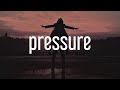 Tone Stith - Pressure (Lyrics)