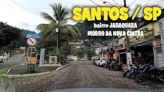 SANTOS / SP - Uma carona pelo bairro JABAQUARA , subindo o MORRO DA NOVA CINTRA . 12/06/2026