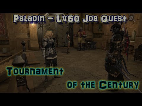 [FF14: Stormblood] Paladin Lv60 Job Quest: Tournament of the Century
