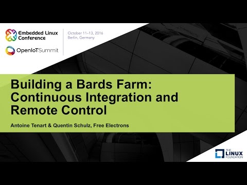Building a Bards Farm: Continuous Integration and Remote Control