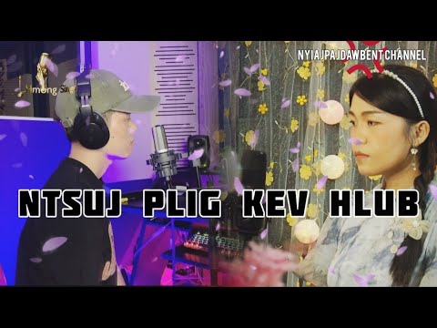 Ntsuj plig kev hlub ( cover ) by: Wei Wei Thao ft. NT One