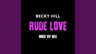 Rude Love (MNEK VIP Mix)