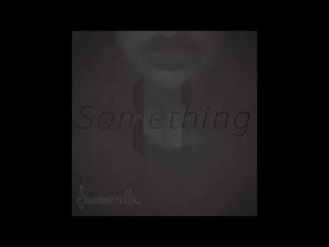 Summerella - 11 Something